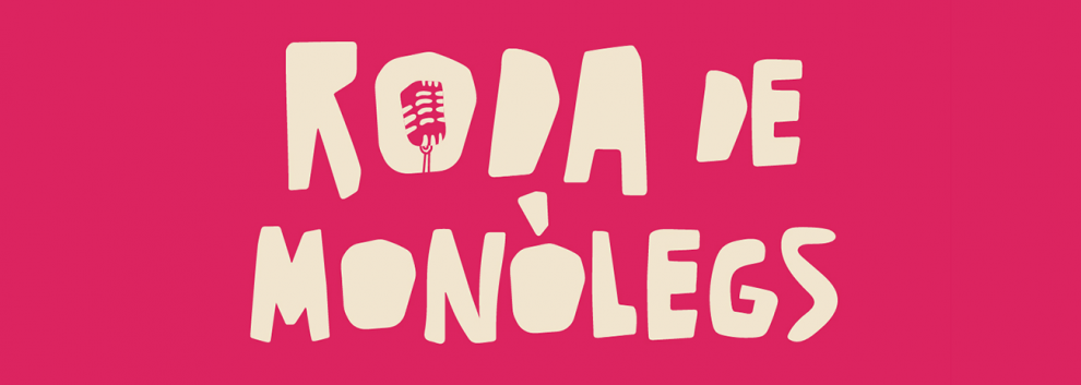RODA DE MONÒLEGS