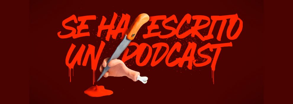 SE HA ESCRITO UN PODCAST