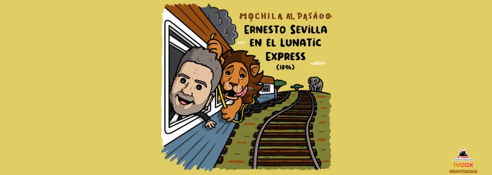 MOCHILA AL PASADO: Ernesto Sevilla