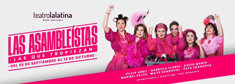 LAS ASAMBLEÍSTAS (LAS QUE TROPIEZAN): La Latina