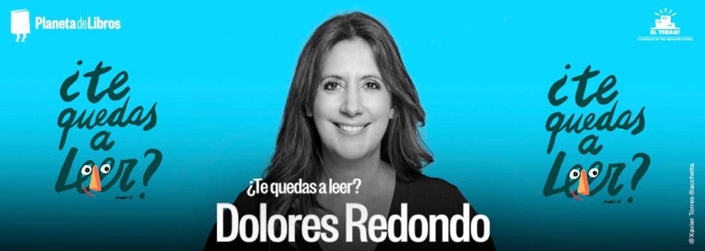 ¿TE QUEDAS A LEER?: Dolores Redondo