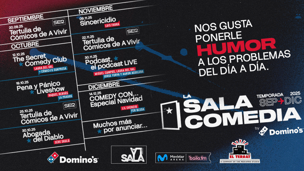 LA SALA COMEDIA BY DOMINO'S: line up