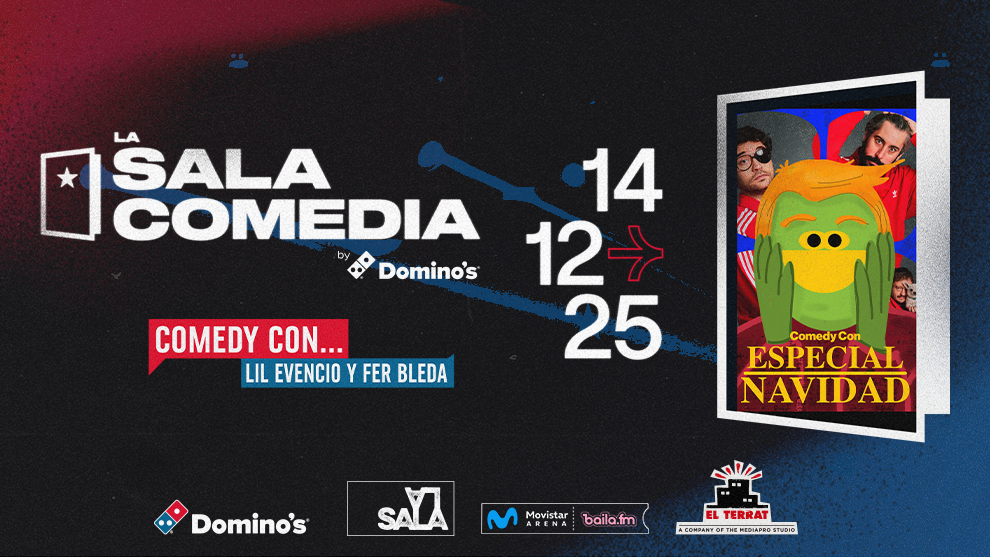 LA SALA COMEDIA BY DOMINO'S: Lil Evencio y Fer Bleda