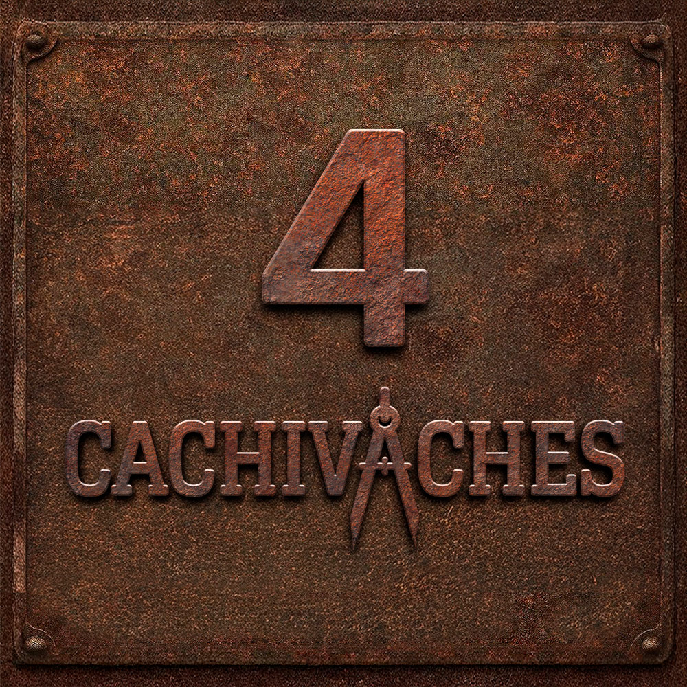 4 CACHIVACHES