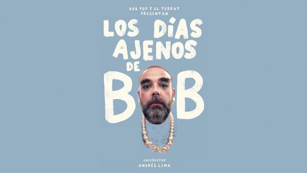 LOS DÍAS AJENOS DE BOB POP