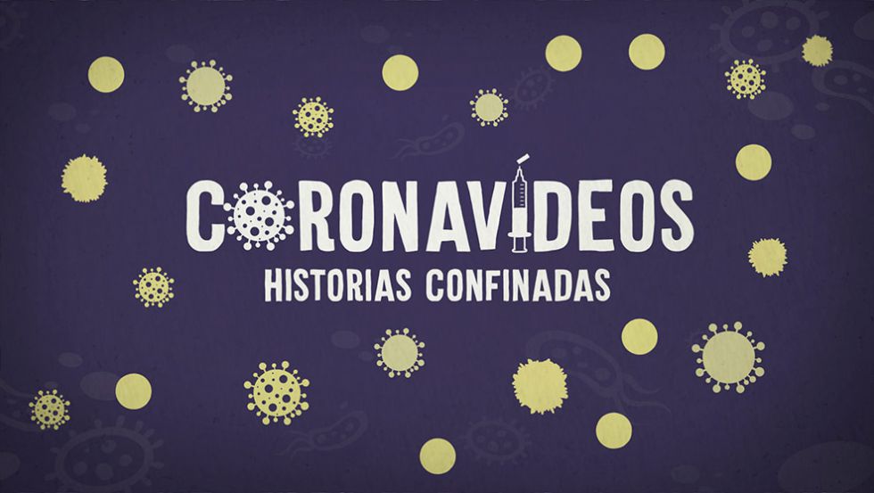 'CORONAVIDEOS: HISTORIAS CONFINADAS'