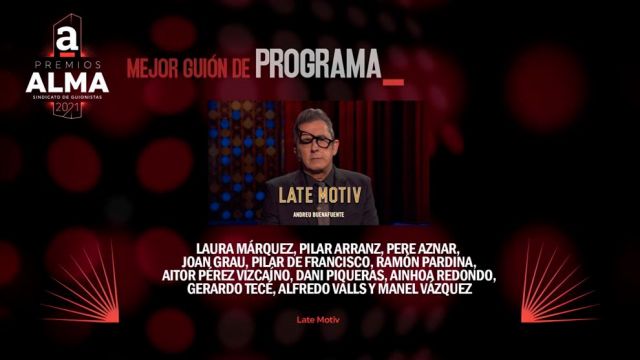 Nominación Premios Alma 'Late Motiv'